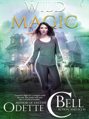 cover image of Wild Magic Book Six